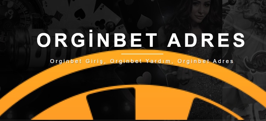 Orginbet Nedir