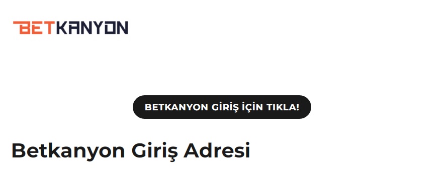 Betkanyon Giriş Adresi